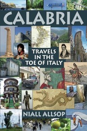 Cover of: Calabria: Travels in the toe of Italy