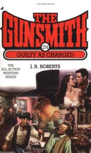 Cover of: Guilty as charged by J. R. Roberts