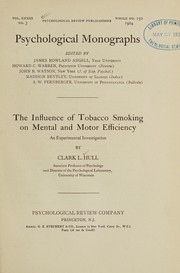 Cover of: The influence of tobacco smoking on mental and motor efficiency: an experimental investigation