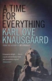 Cover of: Time for Everything by Karl Ove Knausgaard