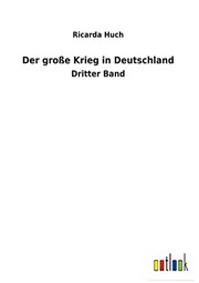 Cover of: Der große Krieg in Deutschland by Ricarda Huch