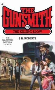 Cover of: The Gunsmith 301: The Killing Blow