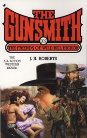 Cover of: The Gunsmith 302: The Friends of Wild Bill Hickok