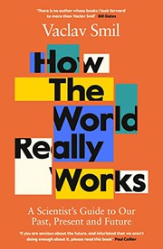 Cover of: How the World Really Works by Vaclav Smil