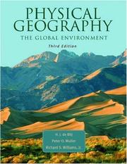 Cover of: Physical geography of the global environment by Harm J. de Blij