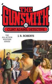 Clint Adams, Detective by J. R. Roberts