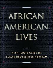 Cover of: African American lives by edited by Henry Louis Gates, Jr., Evelyn Brooks Higginbotham.