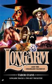 Cover of: Longarm 349: Longarm and the Colorado Manhunt (Longarm)