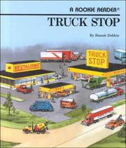 Cover of: Truck stop by Bonnie Dobkin