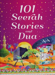 101 Seerah stories and dua by Saniyasnain Khan