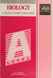 Cover of: A-level biology course companion by A. G. Toole
