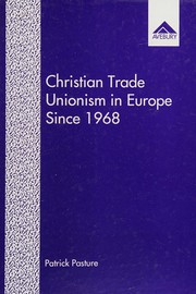 Cover of: Christian trade unionism in Europe since 1968: tensions between identity and practice