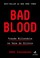 Cover of: Bad Blood. Fraude Bilionaria no Vale do Silicio