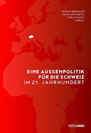 Cover of: Eine Aussenpolitik für die Schweiz im 21. Jahrhundert