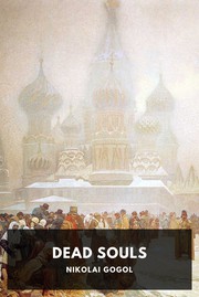 Cover of: Dead Souls by Николай Васильевич Гоголь