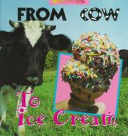 Cover of: From cow to ice cream: a photo essay