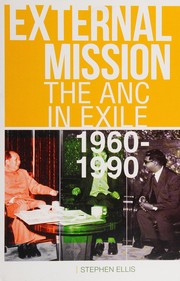 Cover of: External Mission: The ANC in Exile, 1960-1990