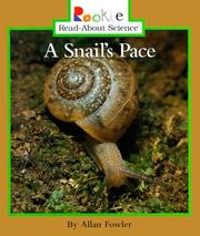 Cover of: A snail's pace by Allan Fowler
