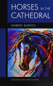 Cover of: Horses in the cathedral by Kimberly Burwick
