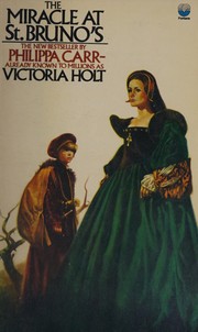 Cover of: The miracle at St Bruno's. by Victoria Holt