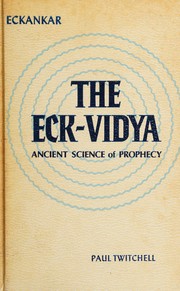 Cover of: The ECK Vidya  by Paul Twitchell