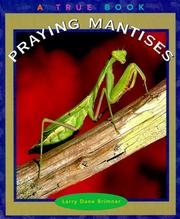 Cover of: Praying Mantises (True Books) by 