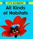 Cover of: All kinds of habitats