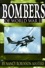 Cover of: Bombers of World War II (Wings of War) by Nancy Robinson Masters