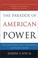 Cover of: The Paradox of American Power