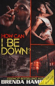 Cover of: How can I be down? by Brenda Hampton