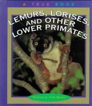 Lemurs, Lorises, and Other Lower Primates by Patricia A. Fink Martin