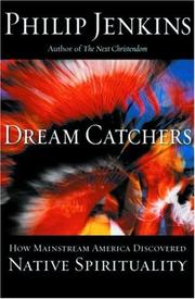 Cover of: Dream Catchers: How Mainstream America Discovered Native Spirituality