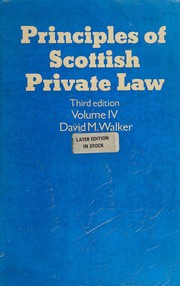 Cover of: Principles of Scottish Private Law: Volume IV (Principles of Scottish Private Law)