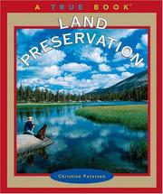 Cover of: Land Preservation (True Books) by Christine Petersen