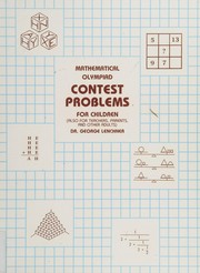 Cover of: Mathematical Olympiad contest problems for children: (also for teachers, parents, and other adults)