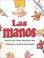 Cover of: Las Manos (Rookie Espanol)