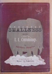 Cover of: Enormous smallness: a story of E. E. Cummings