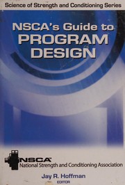 NSCA's guide to program design by National Strength & Conditioning Association (U.S.)