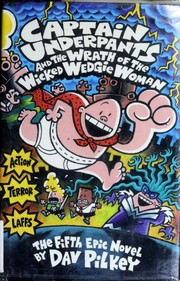 Captain Underpants and the Wrath of the Wicked Wedgie Woman by Dav Pilkey, Josep Sampere i Martí