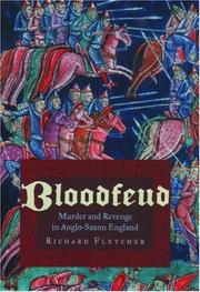 Cover of: Bloodfeud: murder and revenge in Anglo-Saxon England