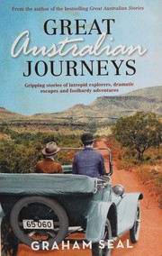 Cover of: Great Australian journeys by Graham Seal