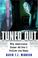 Cover of: Tuned Out