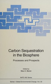 Cover of: Carbon sequestration in the biosphere by edited by Max A. Beran.
