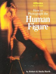 Cover of: How to photograph the human figure