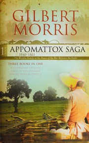Cover of: Appomattox saga.: the Rocklin family at the dawn of the war between the states