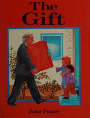 Cover of: THE GIFT by JOHN PRATER