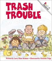 Cover of: Trash trouble by Larry Dane Brimner