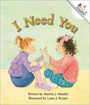 Cover of: I need you by Patricia J. Murphy