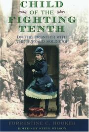 Cover of: Child of the Fighting Tenth: on the frontier with the Buffalo Soldiers