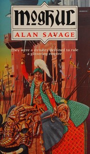 Cover of: Moghul. by Alan Savage